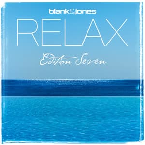 Relax Edition 7 - Blank & Jones