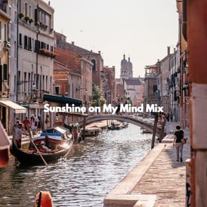 Sunshine on My Mind Mix - Calm Instrumental Jazz