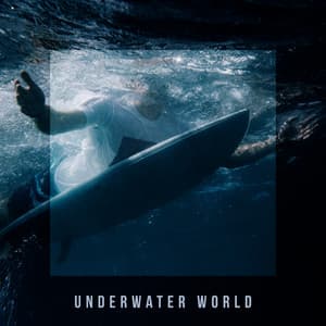 Underwater World - Dean Evanos