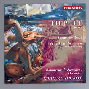 Tippett: Symphony No. 2 & New Year Suite - Michael Tippett