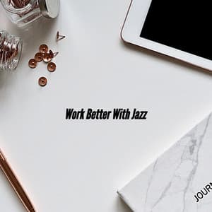 Work Better With Jazz - Alegre Música para Cocinar