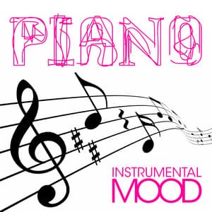 Piano : Best Instrumental Songs - Instrumental Mood
