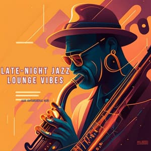 Late-Night Jazz Lounge Vibes - Jazz Instrumental Club