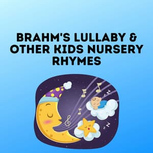 Brahm's Lullaby & Other Kids Nursery Rhymes - Abc For Kids