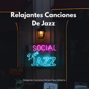 Relajantes Canciones De Jazz Para Cafetería - Cafetería acogedora