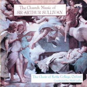 The Church Music of Sir Arthur Sullivan - Arthur Sullivan