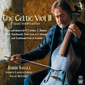 The Celtic Viol II - Jordi Savall
