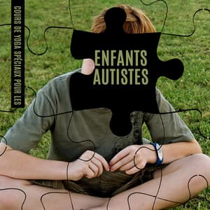 Cours de yoga spéciaux pour les enfants autistes - Petits Yogis Musique Masters