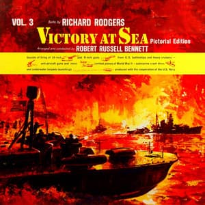Victory At Sea, Vol. 3 - Robert Russell Bennett