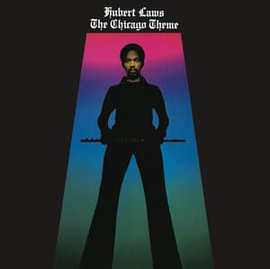 The Chicago Theme - Hubert Laws