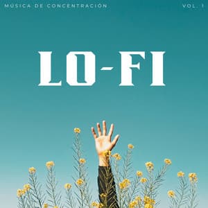 Lofi: Música De Concentración Vol. 1 - Relájate Hip Hop
