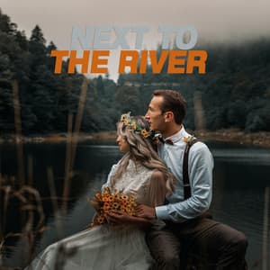 Next To The River - Maree Docia