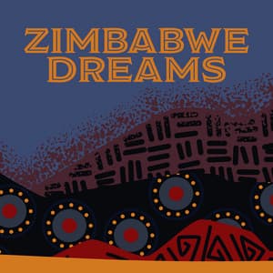 Zimbabwe Dreams - Keith Path