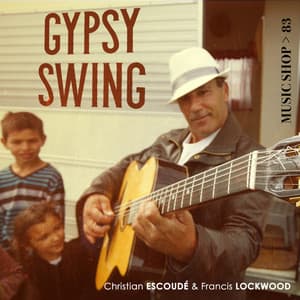 Gypsy Swing - Christian Escoudé