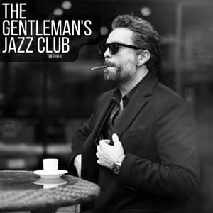The Fixer - The Gentleman's Jazz Club
