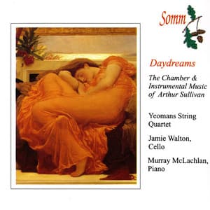 Daydreams - Arthur Sullivan