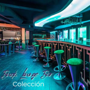 Colección Buda Lounge Bar: Música de Chillax, Chill Out Dj en la Playa - Ibiza Polo Club