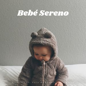 Bebé Sereno: Ritmos Lofi Para Momentos Relajantes - Escalofrío Lofi
