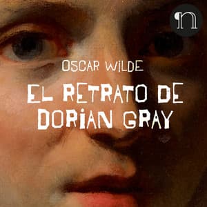 El retrato de Dorian Gray - Oscar Wilde