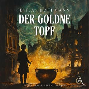 Der goldne Topf - E.T.A. Hoffmann