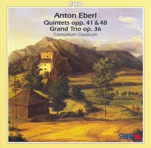 Eberl: Piano Quintets and Piano Trio - Anton Eberl