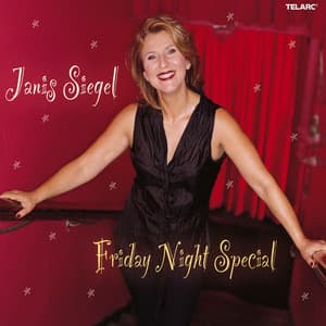 Friday Night Special - Janis Siegel