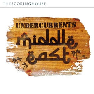 Undercurrents Middle East - Robert Foster