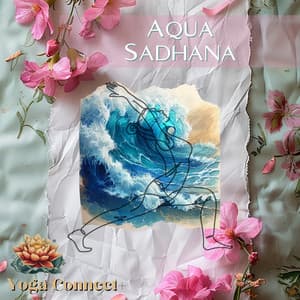 Aqua Sadhana - Yoga Connect+