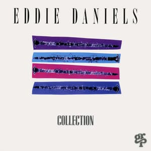 Collection - Eddie Daniels
