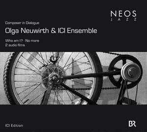 Neuwirth & ICI Ensemble: Who am I? - No more - Olga Neuwirth