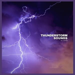 Thunderstorm Sounds to Sleep - White Noise Project
