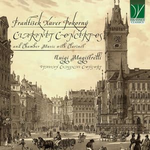 F.X.Pokorný: clarinet concertos and chamber music with clarinet - František Xaver Pokorný