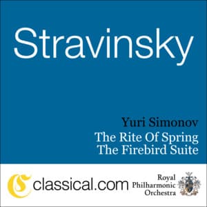 Igor Stravinsky, The Rite Of Spring - Igor Stravinsky