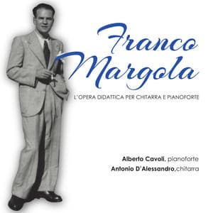 Margola: L' Opera didattica per chitarra e pianoforte - Franco Margola