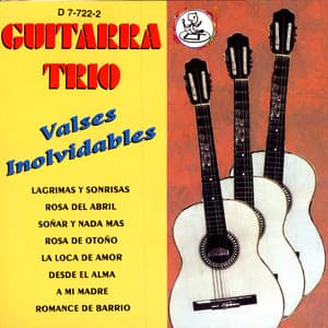 Valses Inolvidables - Guitarra Trio