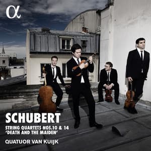 Schubert: Quartets Nos. 10 & 14 "Death and the Maiden" - Franz Schubert