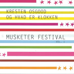 Musketer Festival, Vol. I - Kresten Osgood