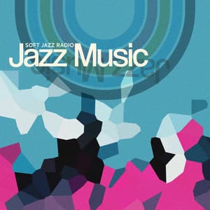 Jazz Music - Soft Jazz Radio