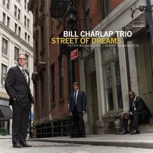 Street Of Dreams - Bill Charlap Trio