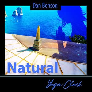Natural Yoga Clock - Dan Benson
