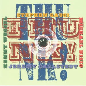 Thunk! - Stephen Gauci