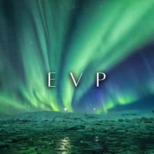 EVP For Everyone - EVP