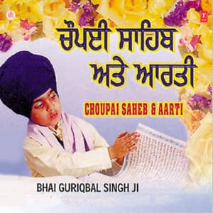 Choupai Sahib,Aarti Vol-24 - Bhai Guriqbal Singh Ji
