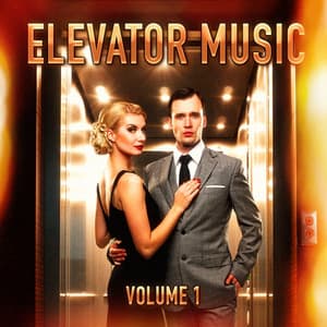 Ultimate Elevator Music: The Essential Lounge Cocktail Bar and Elevator Music, Vol. 1 - Elevator Music Club