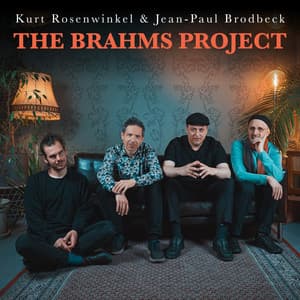 The Brahms Project - Kurt Rosenwinkel