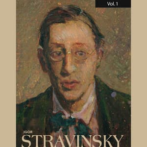 Igor Strvinsky, Vol. 1 - Igor Stravinsky