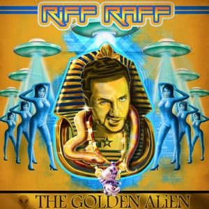 The Golden ALiEN - Riff Raff