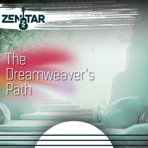 The Dreamweaver’s Path - Zenitar