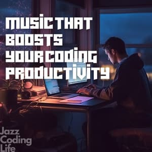 Music that Boosts Your Coding Productivity - Jazz Coding Life