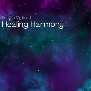Healing Harmony: 432 Hz Sonic Bliss - Soothe My Mind